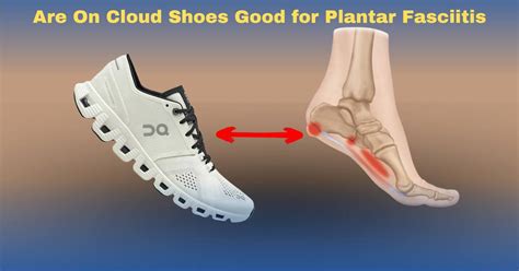 on cloud shoes for plantar fasciitis|best on cloud shoes for plantar fasciitis.